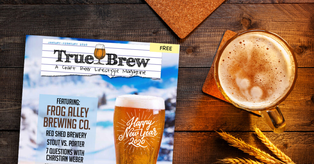 True Brew Magazine Available for FREE in Select Stores Price Chopper