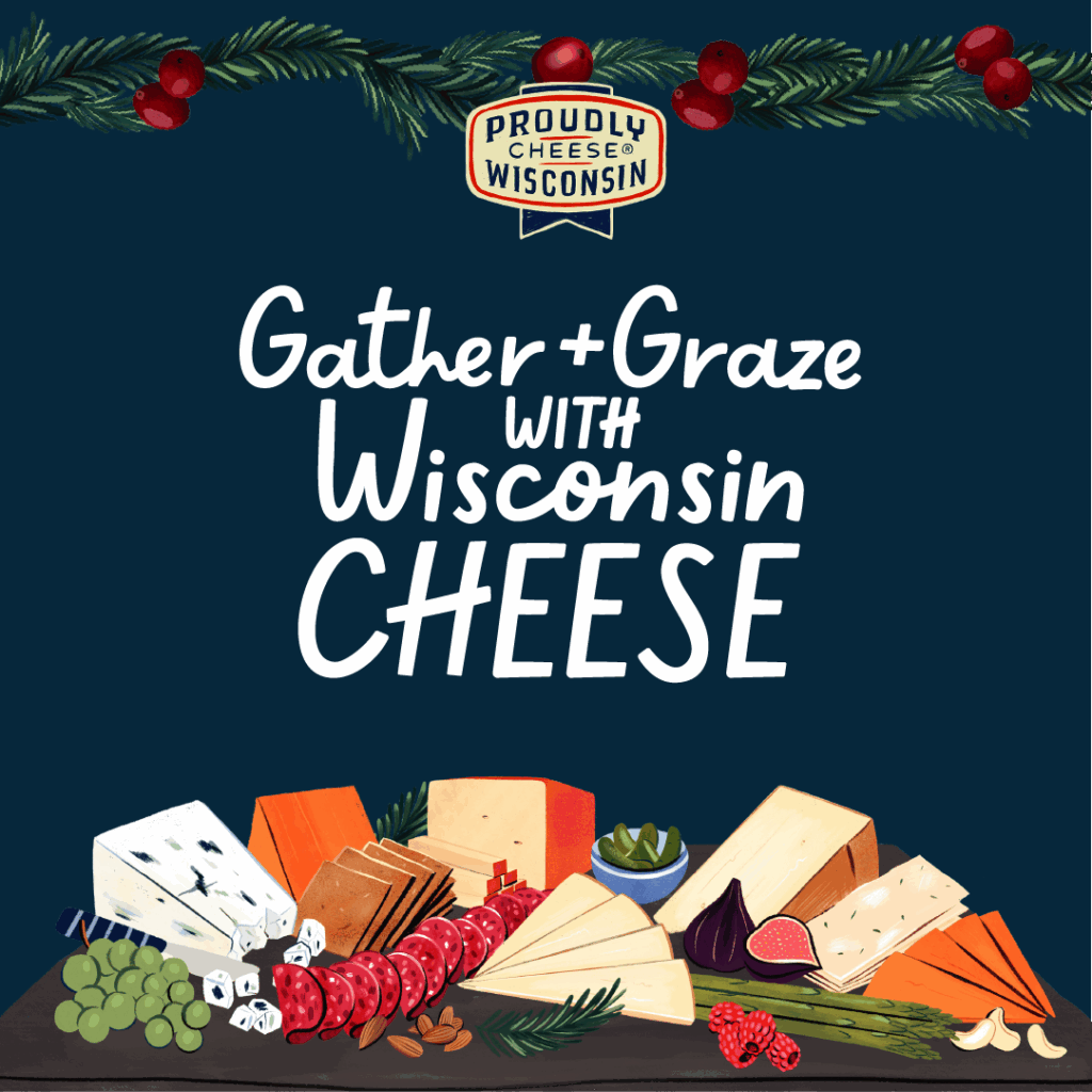 Gather + Graze with Wisconsin Cheese